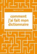 Comment j'ai fait mon dictionnaire, Émile Littré