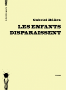 Les enfants disparaissent, Gabriel Báñez