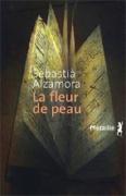La Fleur de peau, Sébastià Alzamora