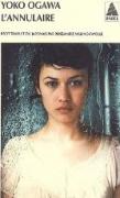 L'annulaire, Yoko Ogawa