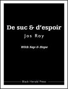 De suc & d'espoir - Jos Roy